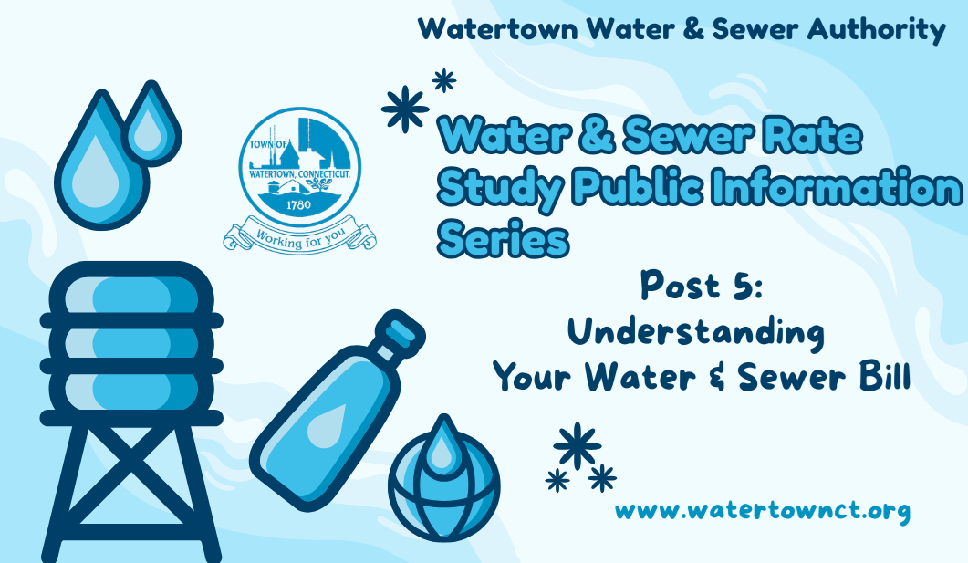 Post 5: Understanding Water & Sewer Billing